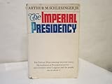 Hardcover The Imperial Presidency Book