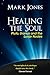 Healing the Soul: Pluto, Uranus and the Lunar Nodes by Mark Jones