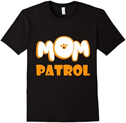 Mens Mom Patrol T-shirt - Funny Dog Paw Color Shirt XL Black