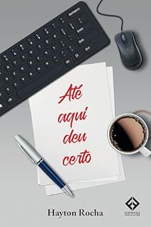 Livro Até aqui deu certo