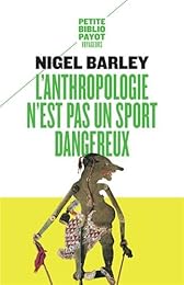 L' anthropologie n'est pas un sport dangereux