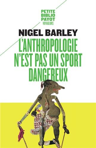 L' anthropologie n'est pas un sport dangereux