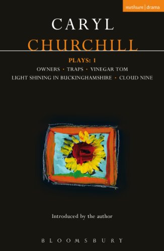 Churchill Plays: 1: Owners; Traps; Vinegar Tom; Light Shining in Buckinghamshire; Cloud Nine: 