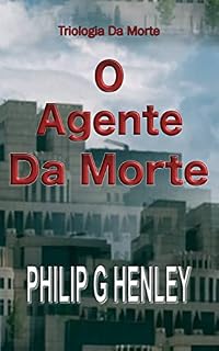 Livro O agente da Morte (Triologia da morte Livro 1)