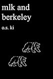 mlk and Berkeley: a dream meme collection by O.S. KI, sophie sweet