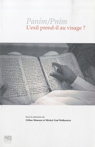 Panim/Pnim : L'exil prend-il au visage ?