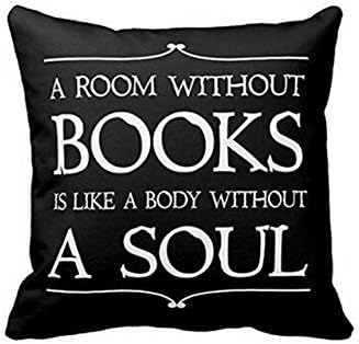 18X18 Inches Decorative Square Throw Pillow Case Cushion Cover A Room Without Books Is Like A Body Without A Soul Design from HPUV