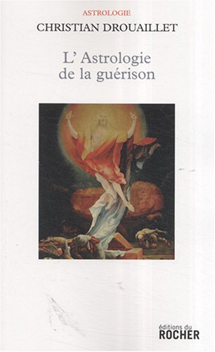 L' astrologie de la guérison