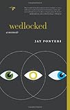 Wedlocked: A Memoir
