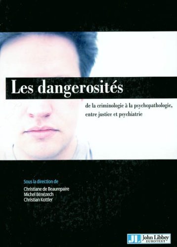 Les  dangerosités