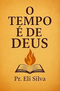 Livro O TEMPO É DE DEUS
