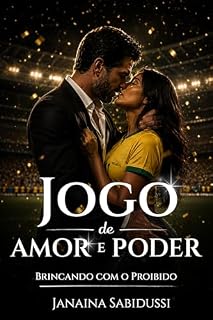 Livro Jogo de Amor e Poder: Brincando com o Proibido