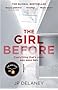 The Girl Before: The addictive Sunday Times bestseller everyone is gripped by