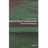 Poststructuralism: A Very Short Introduction (Very Short Introductions)