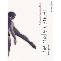 The Male Dancer: Bodies, Spectacle, Sexualities book cover