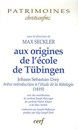 Aux origines de l'école catholique de Tübingen