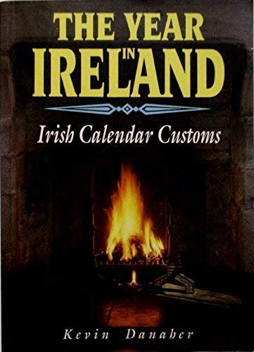 The Year in Ireland by Kevin Danaher