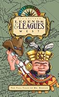 Legends & Leagues West Storybook 1936648199 Book Cover