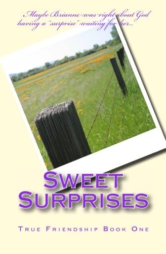 Sweet Surprises (True Friendship)