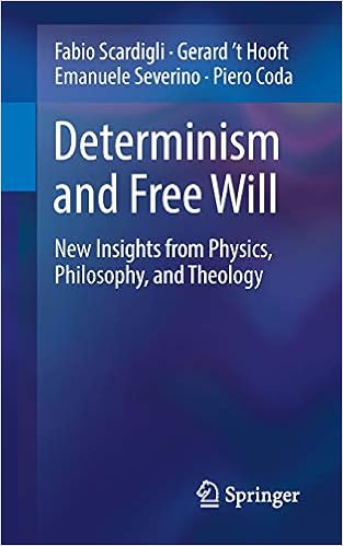Determinism and Free Will: New Insights from Physics, Philosophy ...