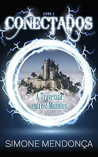 Livro Conectados: A Travessia entre Dois Mundos