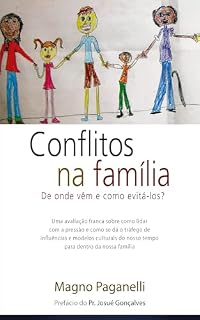 Livro Conflitos na Família: De onde vêm e como evitá-los? Conflitos