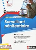 Concours Surveillant pénitentiaire 2019-2020 Cat C - numéro 9 (Intégrer la fonction publique) 2019 (CONCOURS ADMINISTRATIFS) (French Edition) by 
