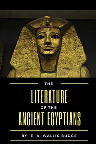 Ancient Egyptian Literature, a Book of Readings : Vol. 2 : The New