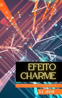 Livro Efeito Charme - 10 Técnicas Poderosas