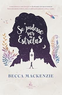 Livro Se pudesse ver as estrelas – A continuação de "Se pudesse contar as estrelas"