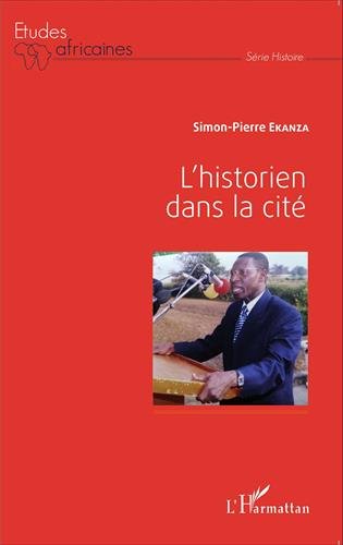 L' historien dans la cité