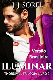 Livro ILUMINAR (THORNHILL Trilogia Versão Brasileira Livro 2)