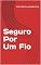 Livro Seguro Por Um Fio