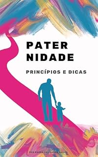 Livro Paternidade: Princípios e dicas (Família)