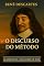 Livro O DISCURSO DO MÉTODO + MEDITAÇÕES METAFÍSICAS - RENÉ DESCARTES: EM LINGUAGEM ATUAL, COM NOTAS E COMENTÁRIOS (Clássicos na Linguagem de Hoje Livro 6)