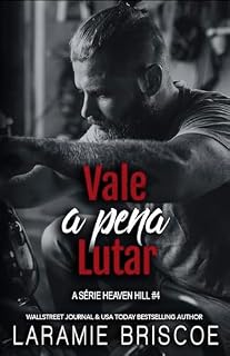 Livro Vale a Pena Lutar (A Série Heaven Hill Livro 4)