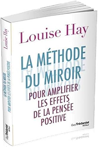 Download La méthode du miroir : 21 jours pour amplifier les effets de la pensée positive PDF