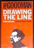 Drawing the Line: The Political Essays of Paul Goodman
