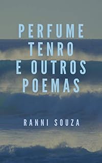 Livro PERFUME TENRO E OUTROS POEMAS