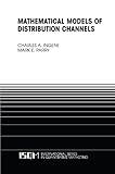 Image de Mathematical Models of Distribution Channels (International Series in Quantitative Marketing)