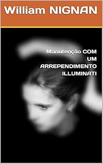Livro Manutenção COM UM ARREPENDIMENTO ILLUMINATI