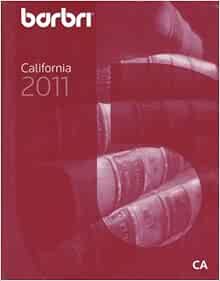 Barbri California Outline (2011-2012) (California Bar Exam): Barbri