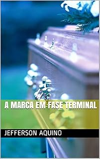 Livro A Marca em fase Terminal
