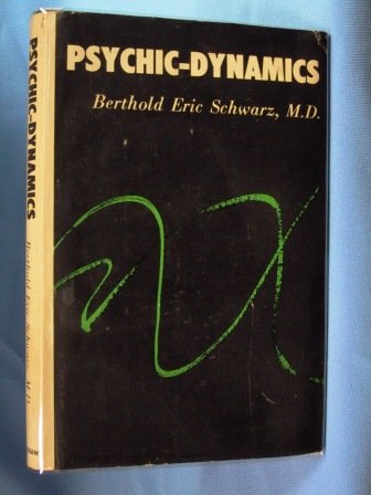 Psychic-dynamics