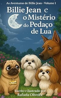 Livro Billie Jean e o Mistério do Pedaço de Lua: As Aventuras de Billie Jean - Volume 1