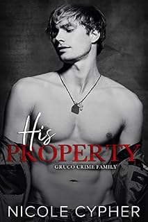 Livro His Property (Família do Crime Gruco Livro 5)