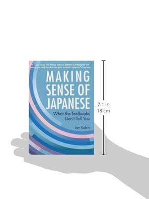 Making Sense of Japanese: What the Textbooks Don't Tell You