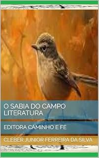 Livro O SABIA DO CAMPO LITERATURA: EDITORA CAMINHO E FE