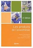Les Produits De L'anesthésie (French Edition) by