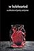 (w)holehearted: a collection of poetry and prose by sara bawany